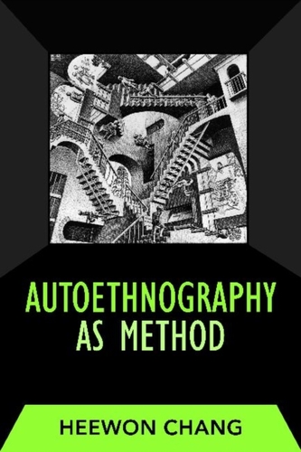 Autoethnography as Method