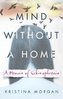 Mind Without A Home