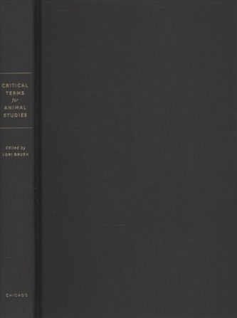Critical Terms for Animal Studies