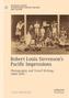 Robert Louis Stevenson's Pacific Impressions