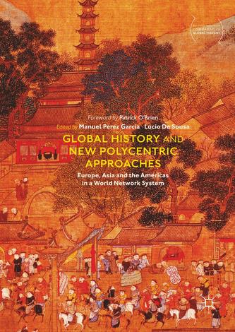 Global History and New Polycentric Approaches