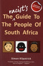 The Racist's Guide To The People Of South Africa