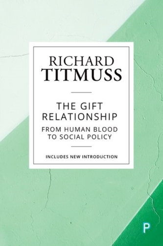 The gift relationship (reissue)