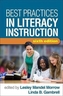 Best Practices in Literacy Instruction, Sixth Edition
