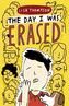 The Day I Was Erased