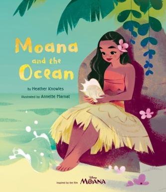 Disney - Moana: Moana and the Ocean