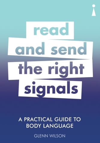 A Practical Guide to Body Language
