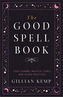 The Good Spell Book