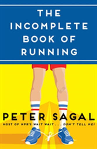 The Incomplete Book of Running