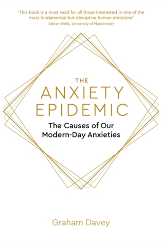 The Anxiety Epidemic