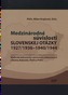 Medzinárodné súvislosti slovenskej otázky 1927/1936 - 1940/1944