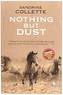 Nothing But Dust