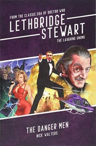 LETHBRIDGESTEWART THE DANGER MEN