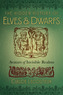 The Hidden History of Elves and Dwarfs