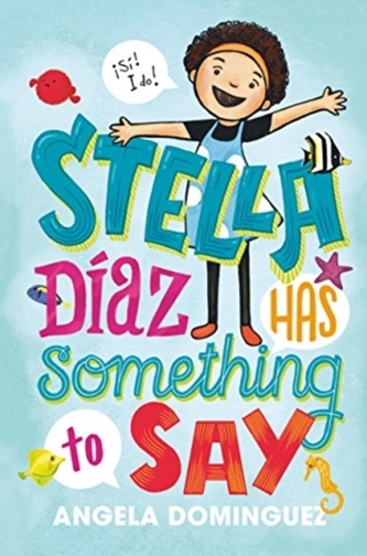STELLA DIAZ HAS SOMETHING TO SAY