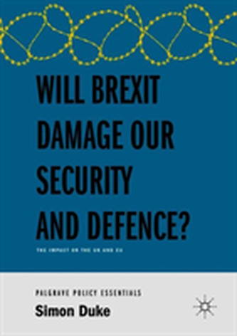 Will Brexit Damage our Security and Defence?