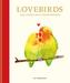 Lovebirds and Other Wild Sweethearts