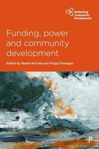 Funding, power and community development