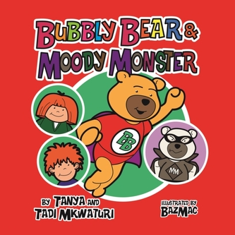 Bubbly Bear and the Moody Monster