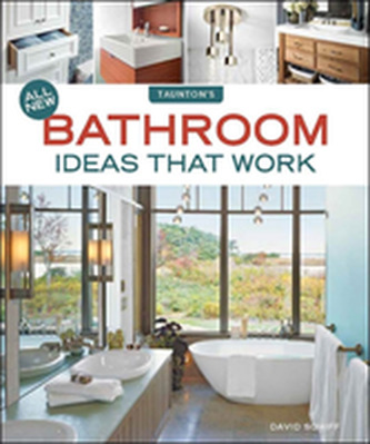 All New Bathroom Ideas that Work