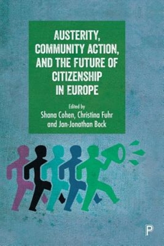 Austerity, community action, and the future of citizenship in Europe