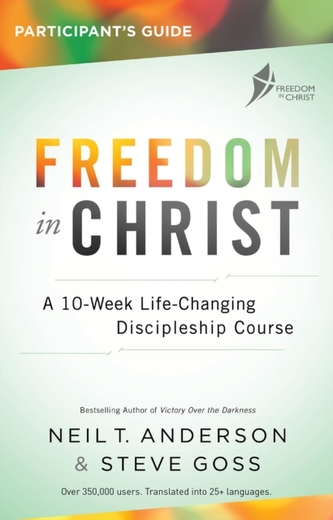 Freedom in Christ - Participant's Guide: Workbook