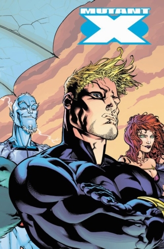 Mutant X: The Complete Collection Vol. 1