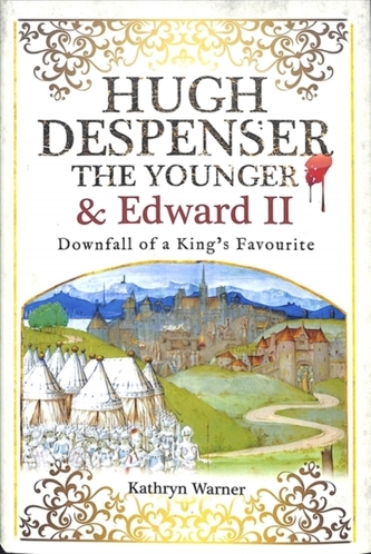 Hugh Despenser the Younger and Edward II