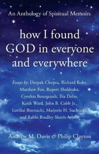 How I Found God in Everyone and Everywhere