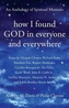 How I Found God in Everyone and Everywhere