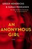 AN ANONYMOUS GIRL  INTERNATIONAL EDITIO