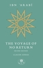 Ibn 'Arabi: The Voyage of No Return