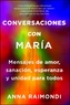 Conversaciones con Maria (Conversations with Mary Spanish edition)