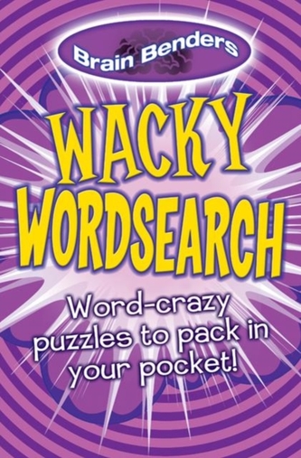 Brainbenders: Wacky Wordsearch