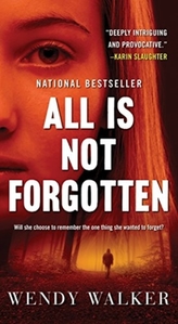 ALL IS NOT FORGOTTEN