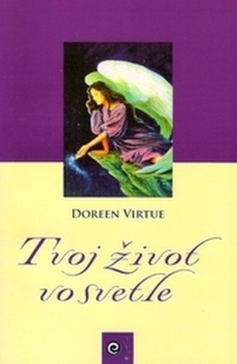 Tvoj život vo svetle Tvoj život vo svetle