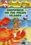 Geronimo Stilton: #18 Shipwreck on the Pirate Islands