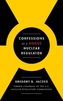 Confessions of a Rogue Nuclear Regulator