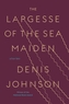 The Largesse of the Sea Maiden