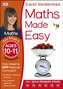 Maths Made Easy: Advanced, Ages 10-11