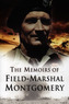 The Memoirs of Field Marshal Montgomery