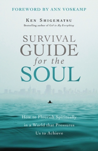 Survival Guide for the Soul