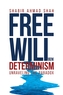 Free Will and Determinism: Unraveling the Paradox