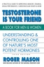 Testosterone is Yor Friend