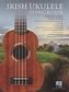 Irish Ukulele Songbook