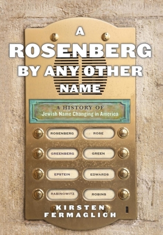 A Rosenberg by Any Other Name