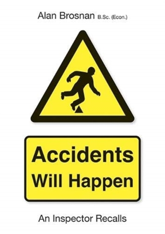 ACCIDENTS WILL HAPPEN