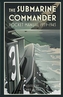 The Submarine Commander Pocket Manual 1939-1945