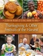 Thanksgiving & Other Festivals of the Harvest