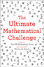 The Ultimate Mathematical Challenge